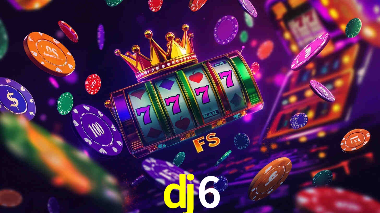 dj6 bet