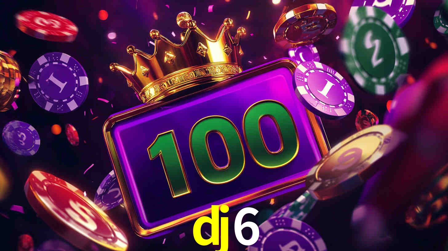 Explore as vantagens do dj6: serviço profissional e confiabilidade